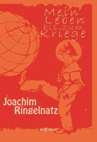 Mein Leben bis zum Kriege 