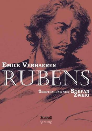 Rubens. Übersetzt von Stefan Zweig 