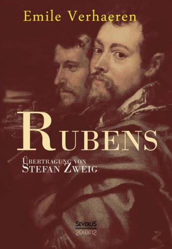 Rubens. Übersetzt von Stefan Zweig 