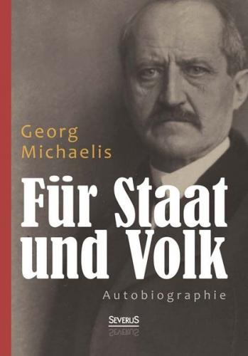 Für Staat und Volk. Autobiographie 