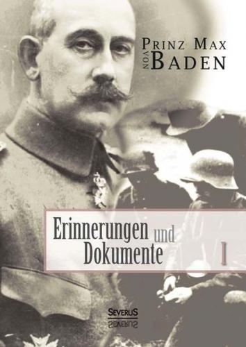 Erinnerungen und Dokumente 1 