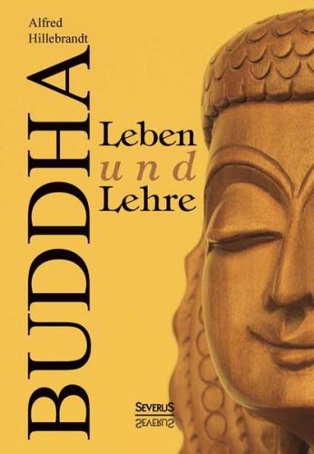 Buddha – Leben und Lehre 