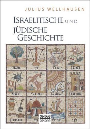 Israelitische und Jüdische Geschichte 