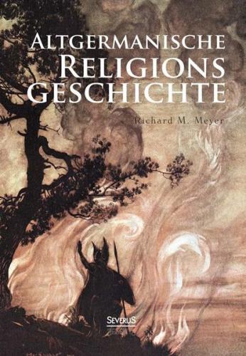Altgermanische Religionsgeschichte 