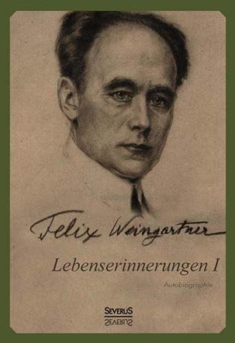 Lebenserinnerungen I. Autobiographie 