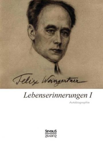 Lebenserinnerungen I. Autobiographie 
