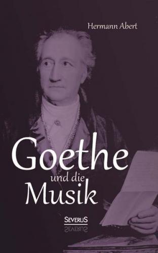 Goethe und die Musik 