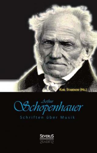 Arthur Schopenhauer: Schriften über Musik 