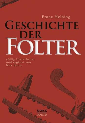 Geschichte der Folter 