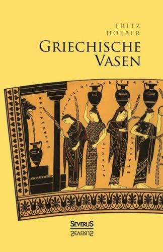 Griechische Vasen 