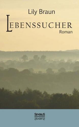 Lebenssucher. Roman 