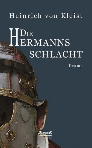 Die Hermannsschlacht: Drama 