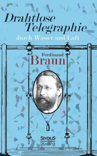 Drahtlose Telegraphie durch Wasser und Luft 