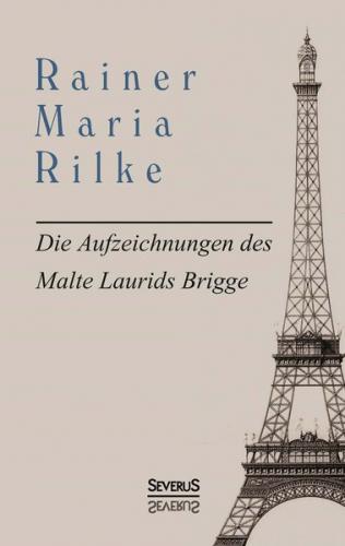Die Aufzeichnungen des Malte Laurids Brigge 