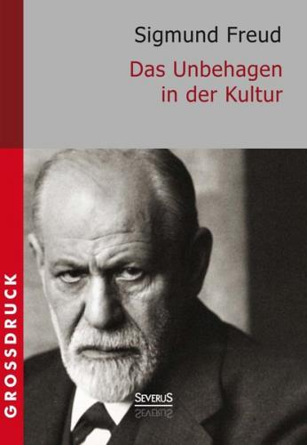 Das Unbehagen in der Kultur. Großdruck 