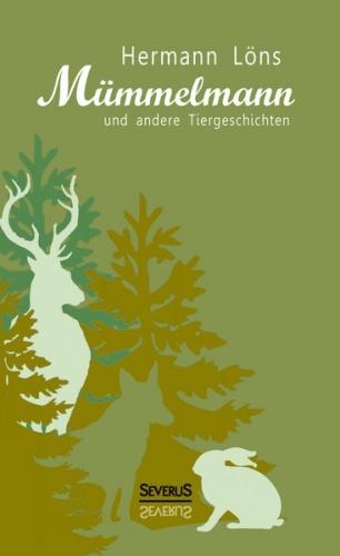 Mümmelmann und andere Tiergeschichten 