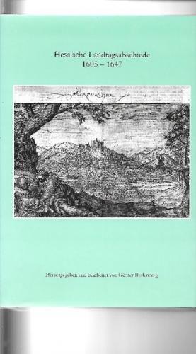Hessische Landtagsabschiede 1605-1647 
