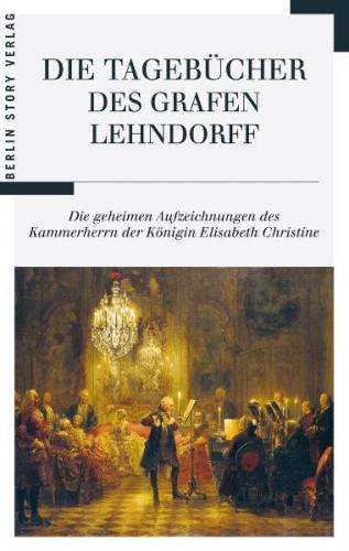 Die Tagebücher des Grafen Lehndorff 
