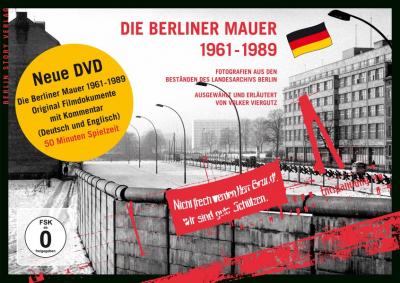 Die Berliner Mauer 1961-1989 