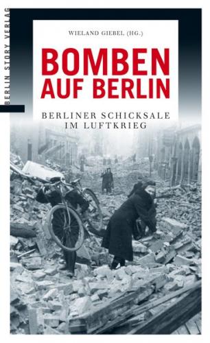 Bomben auf Berlin 