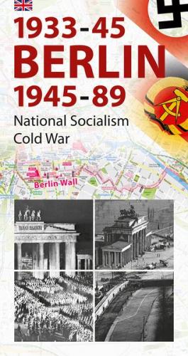 Berlin 1933-45, 1945-89 - Englisch Edition 