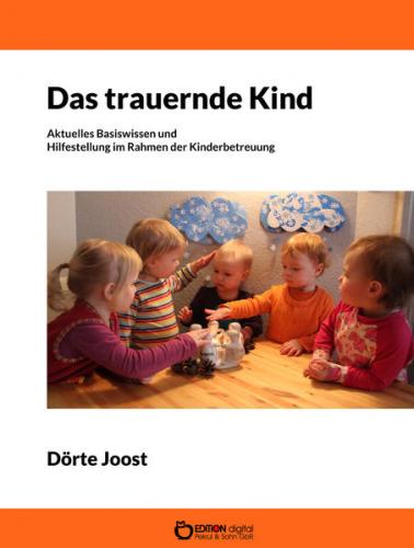 Das trauernde Kind 
