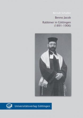 Benno Jacob Rabbiner in Göttingen (1891-1906) 
