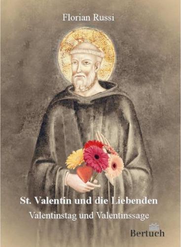 St. Valentin und die Liebenden 