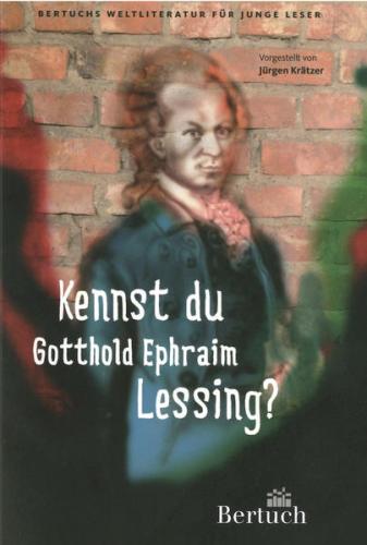 Kennst du Gotthold Ephraim Lessing? (Ebook - EPUB) 