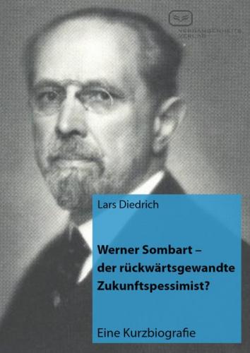 Werner Sombart - der rückwärtsgewandte Zukunftspessimist? (Ebook - EPUB) 