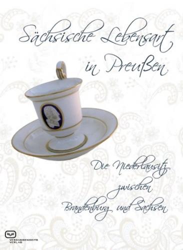 Sächsische Lebensart in Preußen 
