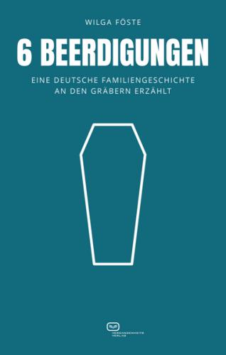 6 Beerdigungen 