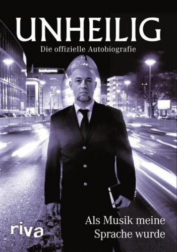 Als Musik meine Sprache wurde - Die offizielle Autobiografie 