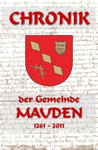 Chronik der Gemeinde Mauden 1261-2011 