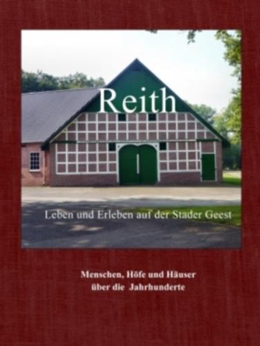 Reith - Leben und Erleben auf dem Stader Geest 