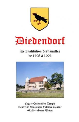 Diedendorf Reconstitution des familles de 1698 à 1906 