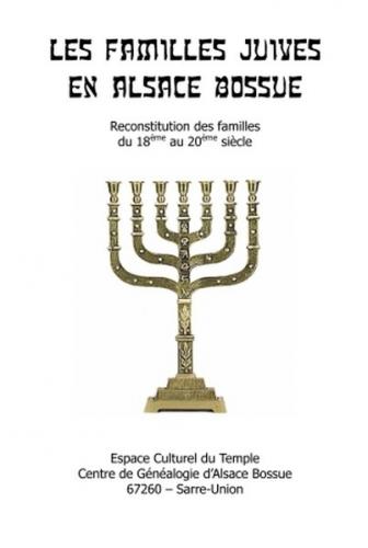 Les familles juives en Alsace Bossue - 