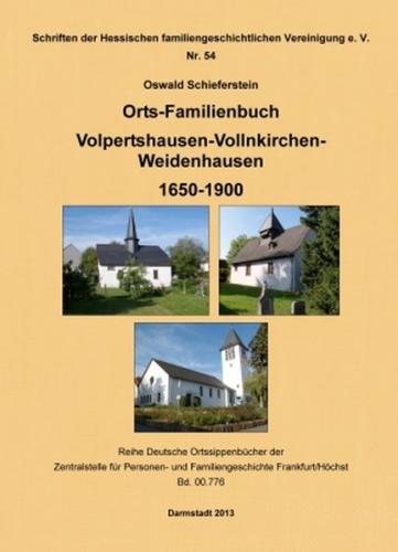 Ortsfamilienbuch Volpertshausen-Vollnkirchen-Weidenhausen 1650-1900 
