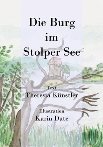 Die Burg im Stolper See 