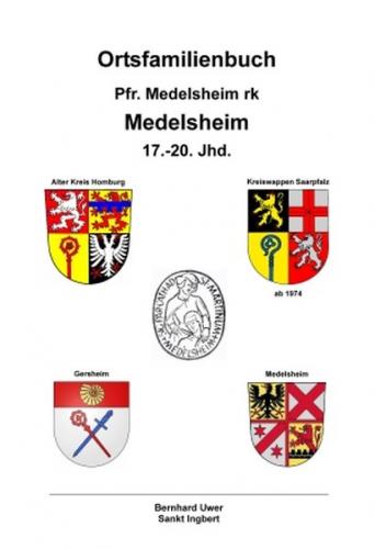 Ortsfamilienbuch Pfr. Medelsheim rk - Medelsheim rk 17.-20. Jhd. 