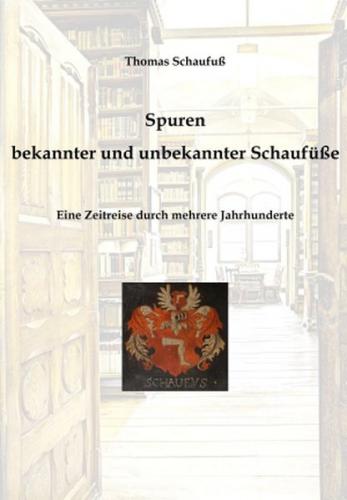 Spuren bekannter und unbekannter Schaufüße 
