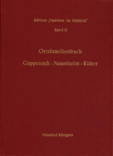 Ortsfamilienbuch Gappenach - Naunheim - Rüber 1633-1945 