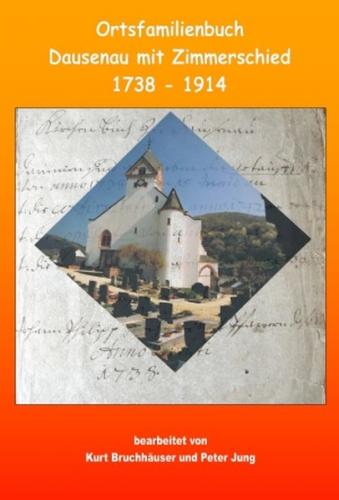 Ortsfamilienbuch Dausenau mit Zimmerschied 1738 – 1914 