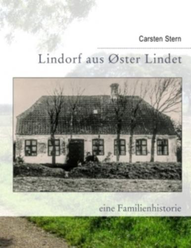 Lindorf aus Øster Lindet - eine Familienhistorie 