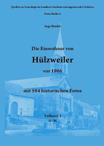 Die Einwohner von Hülzweiler vor 1906 