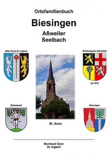 Ortsfamilienbuch Biesingen, Aßweiler, Seelbach 17.-20. Jhd. 