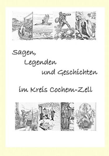 Sagen, Legenden und Geschichten im Kreis Cochem-Zell 