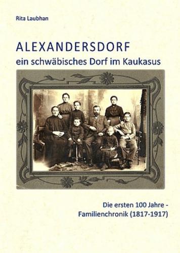 Alexandersdorf - ein schwäbisches Dorf im Kaukasus 