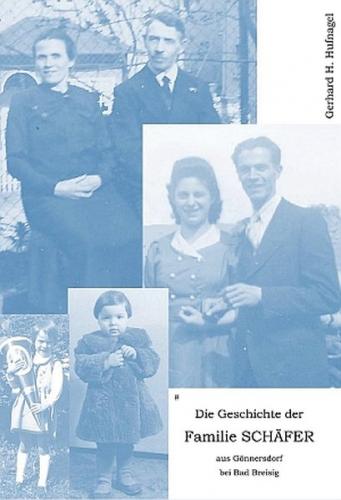 Die Geschichte der Familie Schäfer aus Gönnersdorf bei Bad Breisig 