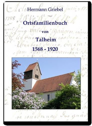 Ortsfamilienbuch von Talheim (Mössingen) 1568-1920 